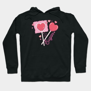 Hey Sugar Cute Heart Shaped Lollipop Valentines Day Hoodie